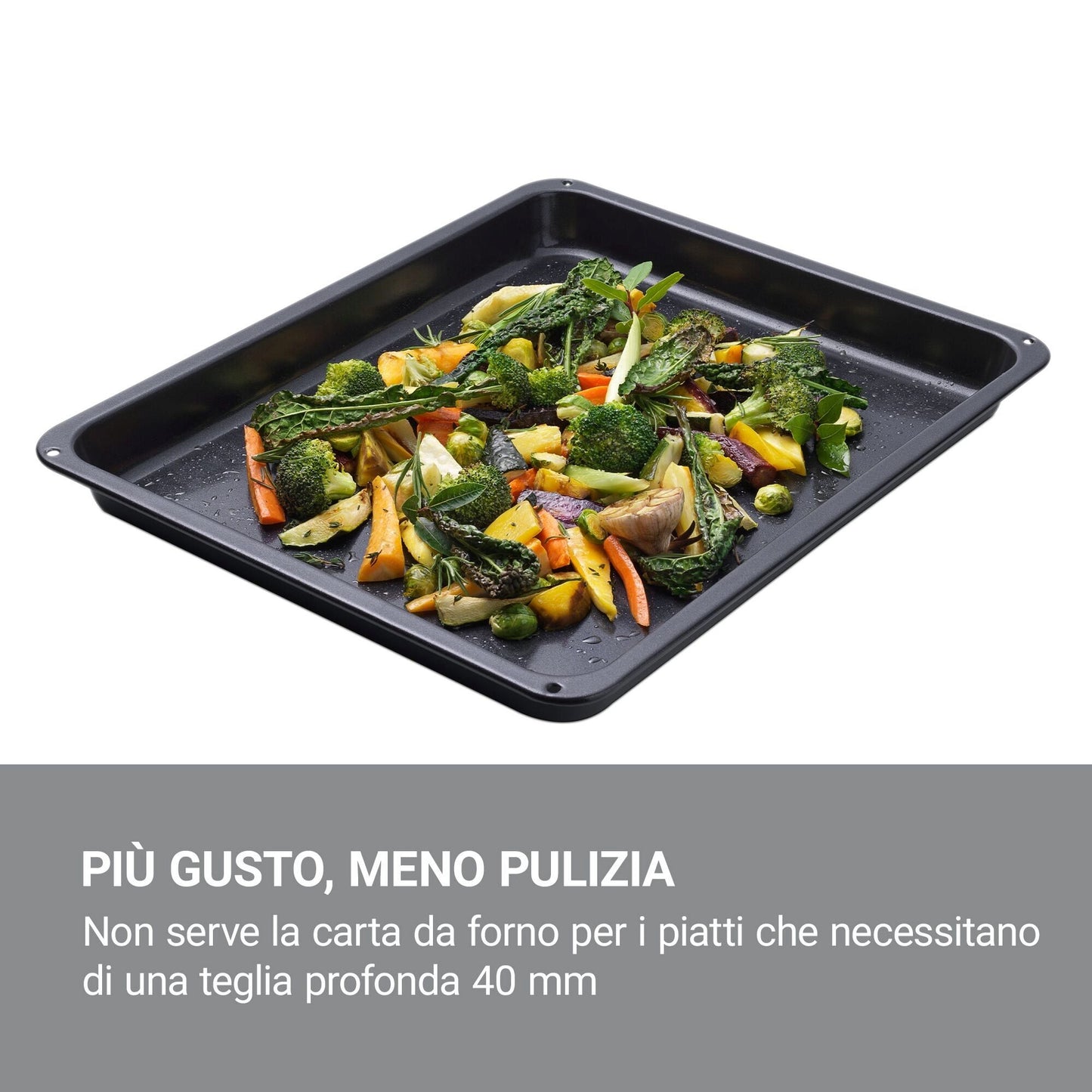 Multibrand BI   M9OOEC02   | TEGLIA easy to clean profonda (per cuocere senza olio o carta fa forno)